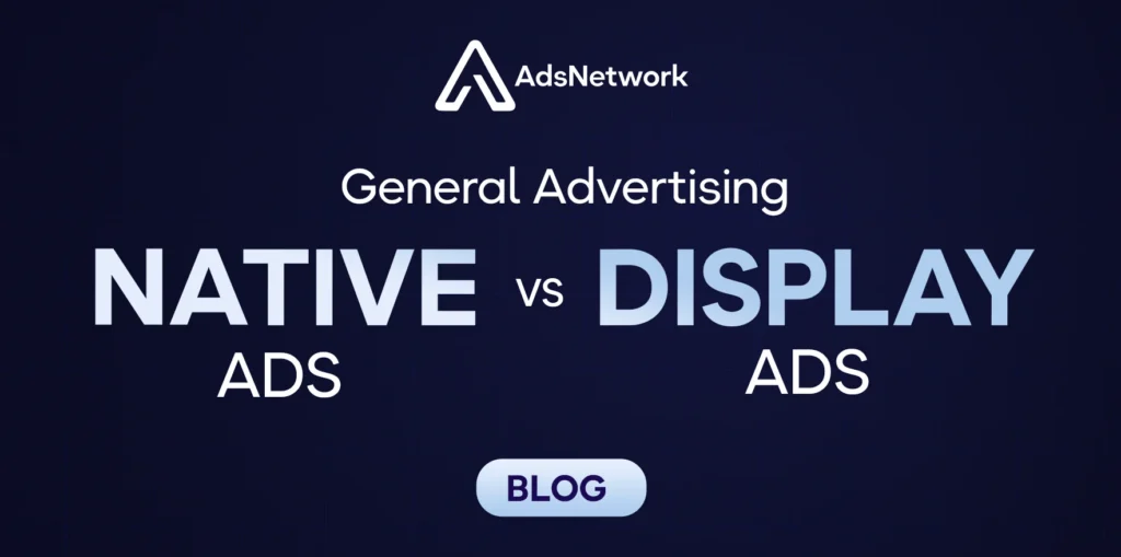 Native Ads vs. Display Ads: Which Format Delivers Better Results?
