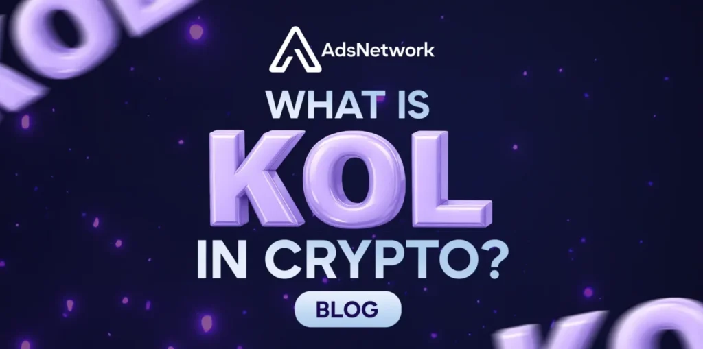 What Is KOL in Crypto? Key Opinion Leaders Explained