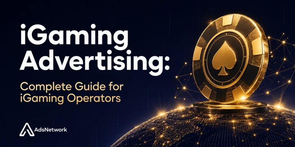 iGaming advertising: complete guide for igaming operators cover image